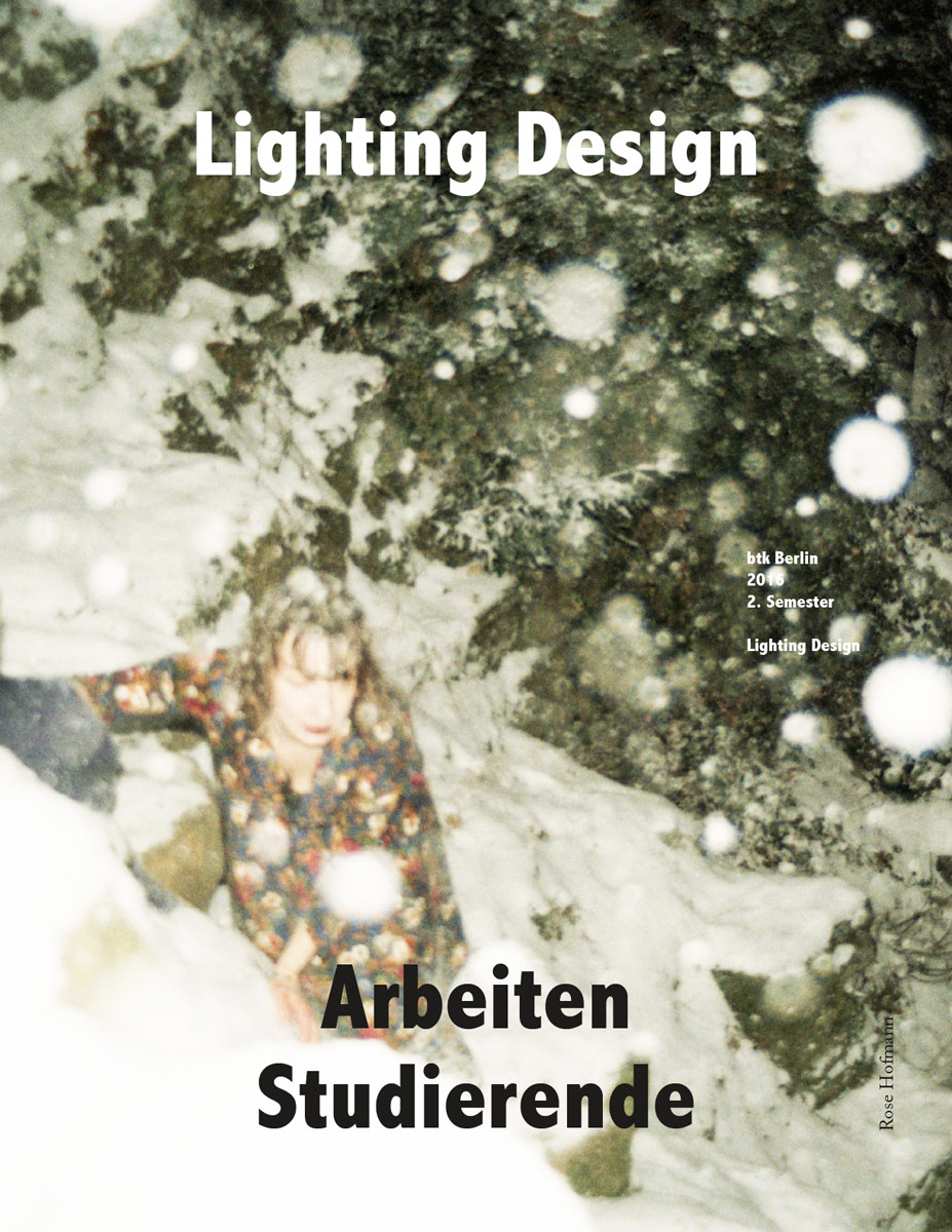 Course / Seminar &raquo;Lighting Design&laquo;